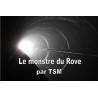 Le monstre du Rove l'enfer sous terre